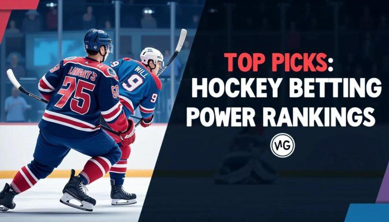 Top Picks: Hockey Betting Power Rankings