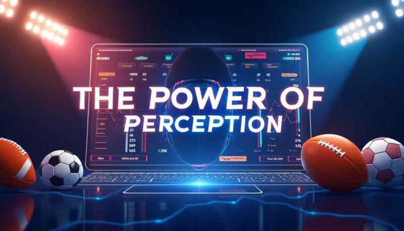 The Power of Perception: Influence on Sports Betting Lines